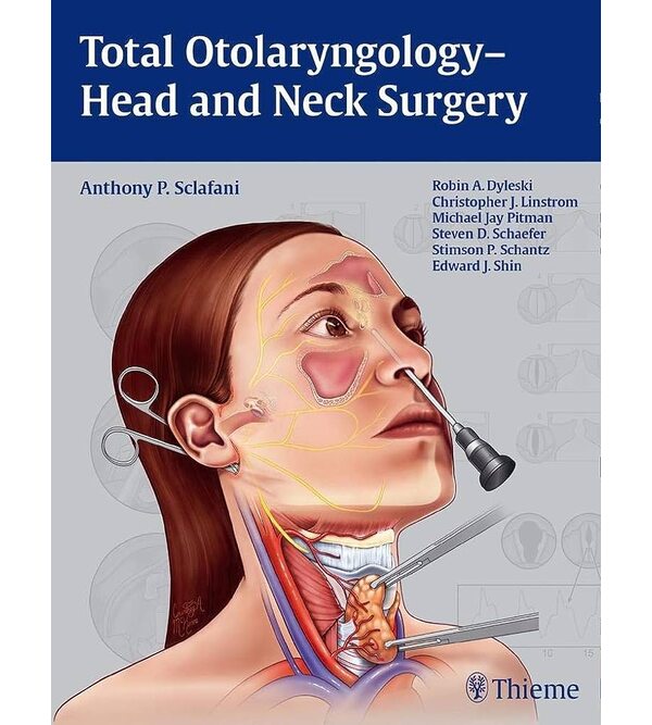 Загальна оториноларингологія - Хірургія голови і шиї (Total Otolaryngology-Head and Neck Surgery)