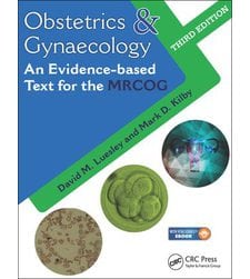 Obstetrics and Gynaecology: An Evidence-based Text for MRCOG