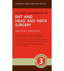 Oxford Handbook of ENT and Head and Neck Surgery (Оксфордський довідник з ЛОР та хіру..