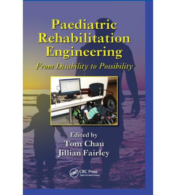Paediatric Rehabilitation Engineering