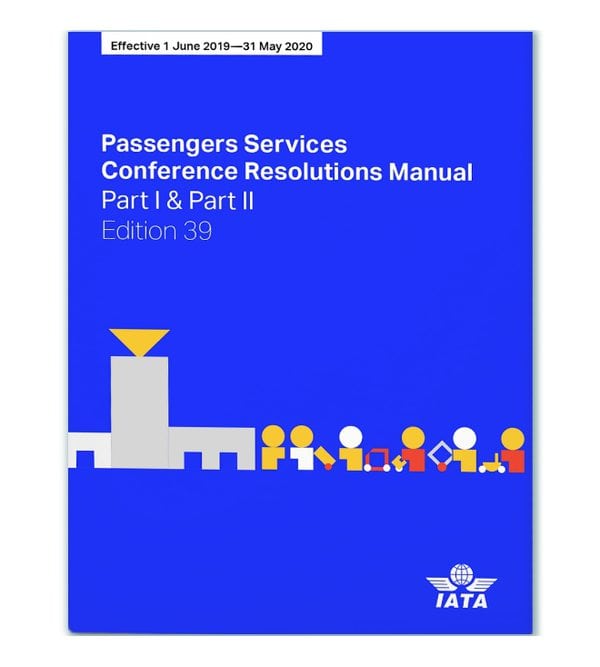 Passenger Services Conference Resolutions Manual, 39 edition, 2019/20
