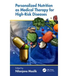 Personalized Nutrition as Medical Therapy for High-Risk Diseases