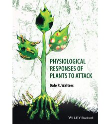 Physiological Responses of Plants to Attack
