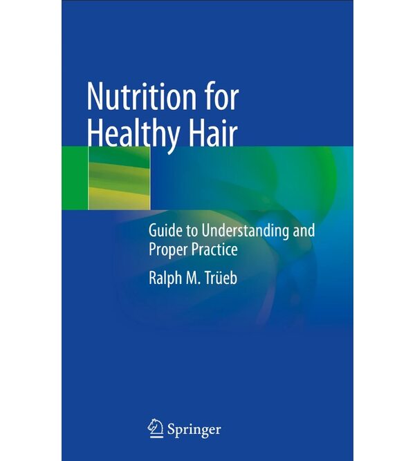 Nutrition for Healthy Hair. Guide to Understanding and Proper Practice