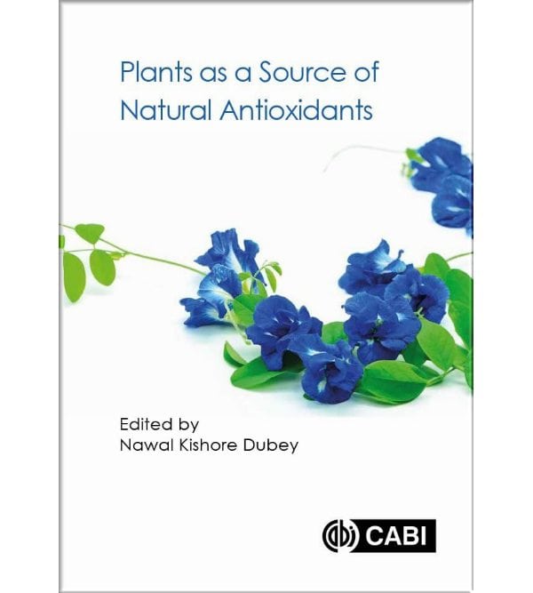 Plants as a Source of Natural Antioxidants