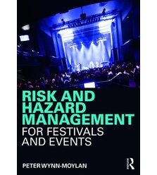 Risk and Hazard Management for Festivals and Events
