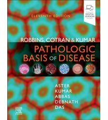 Robbins and Cotran Pathologic Basis of Disease