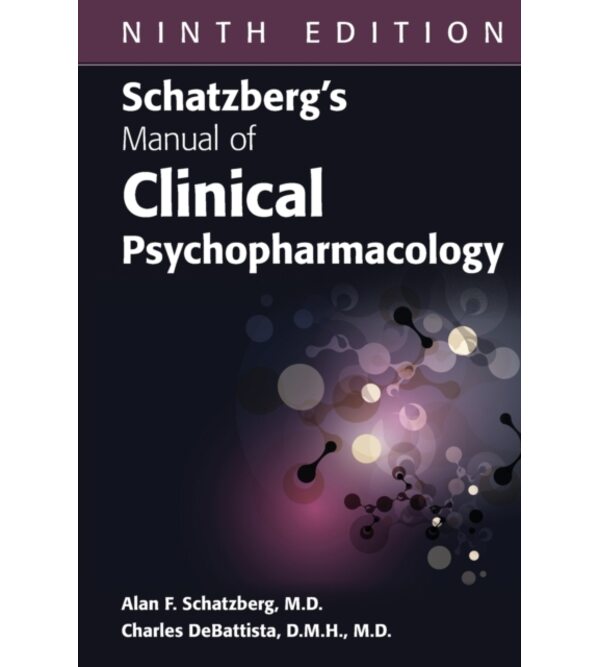 Клінічна психофармакологія Шацберга (Schatzberg's Manual of Clinical Psychopharmacology)