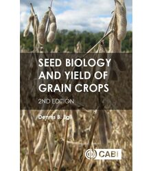 Seed Biology and Yield of Grain Crops