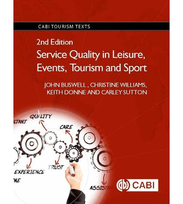 Service Quality in Leisure, Events, Tourism and Sport