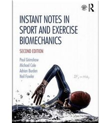 Instant Notes in Sport and Exercise Biomechanics