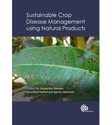 Sustainable Crop Disease Management using Natural Products