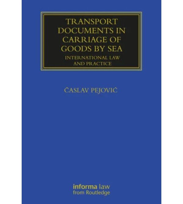 Транспортні документи при морських перевезеннях вантажів. Міжнародне право і практика
