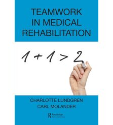 Teamwork in Medical Rehabilitation