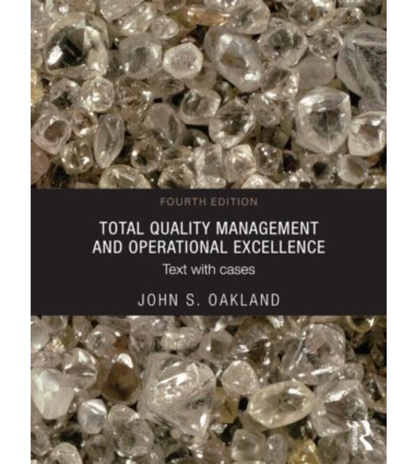 Total Quality Management and Operational Excellence 4e