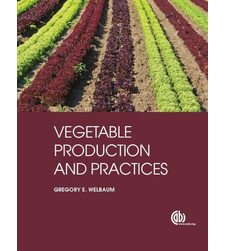 Сучасні технології овочівництва (Vegetable Production and Practices)