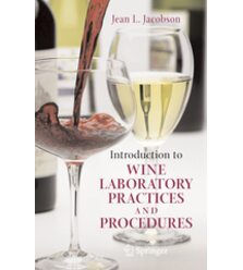 Introduction to Wine Laboratory Practices and Procedures